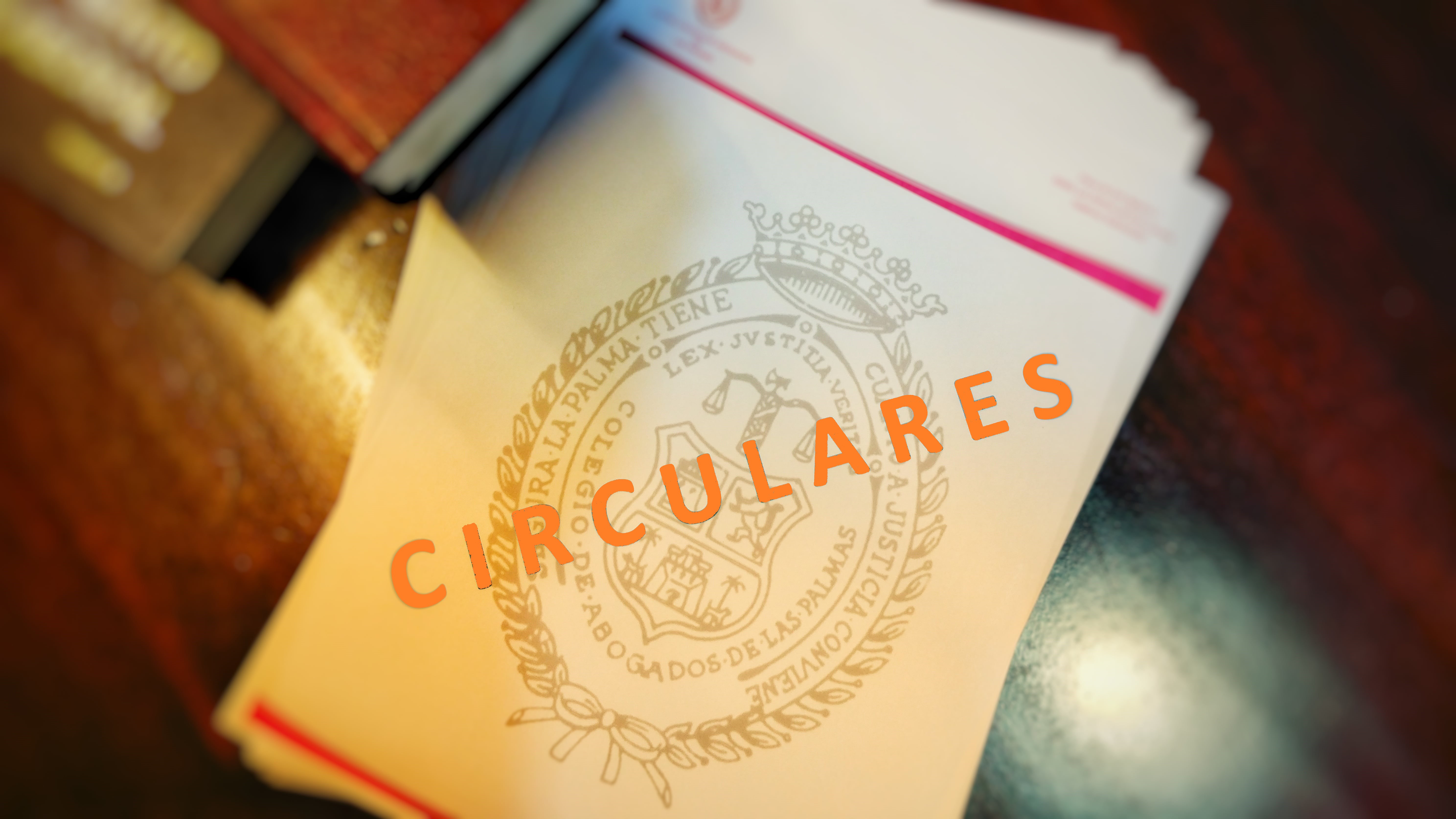 Circulares Ilustre Colegio de Abogados de Las Palmas ICALPA